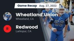Recap: Wheatland Union  vs. Redwood  2022