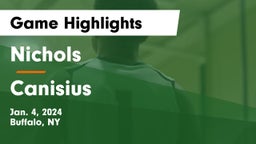 Nichols  vs Canisius  Game Highlights - Jan. 4, 2024