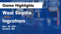 West Seattle  vs Ingraham  Game Highlights - Nov. 30, 2021