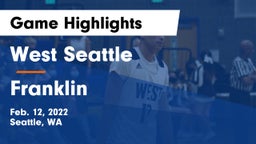 West Seattle  vs Franklin Game Highlights - Feb. 12, 2022