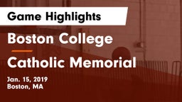 Boston College  vs Catholic Memorial  Game Highlights - Jan. 15, 2019