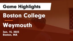 Boston College  vs Weymouth  Game Highlights - Jan. 15, 2023