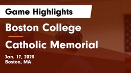 Boston College  vs Catholic Memorial  Game Highlights - Jan. 17, 2023