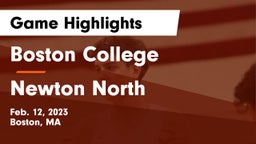 Boston College  vs Newton North  Game Highlights - Feb. 12, 2023