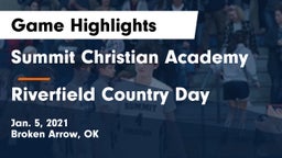 Summit Christian Academy  vs Riverfield Country Day Game Highlights - Jan. 5, 2021