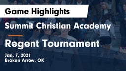Summit Christian Academy  vs Regent Tournament Game Highlights - Jan. 7, 2021