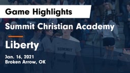 Summit Christian Academy  vs Liberty  Game Highlights - Jan. 16, 2021