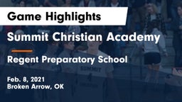 Summit Christian Academy  vs Regent Preparatory School  Game Highlights - Feb. 8, 2021