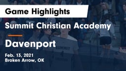 Summit Christian Academy  vs Davenport  Game Highlights - Feb. 13, 2021
