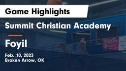 Summit Christian Academy  vs Foyil  Game Highlights - Feb. 10, 2023