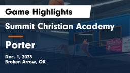 Summit Christian Academy  vs Porter  Game Highlights - Dec. 1, 2023