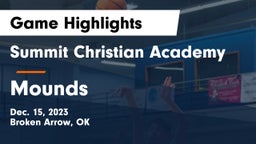 Summit Christian Academy  vs Mounds  Game Highlights - Dec. 15, 2023