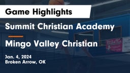 Summit Christian Academy  vs Mingo Valley Christian Game Highlights - Jan. 4, 2024