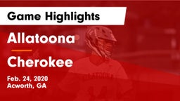 Allatoona  vs Cherokee  Game Highlights - Feb. 24, 2020