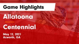 Allatoona  vs Centennial  Game Highlights - May 12, 2021
