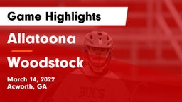 Allatoona  vs Woodstock  Game Highlights - March 14, 2022
