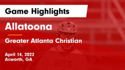 Allatoona  vs Greater Atlanta Christian  Game Highlights - April 14, 2022