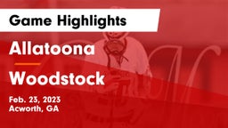 Allatoona  vs Woodstock  Game Highlights - Feb. 23, 2023