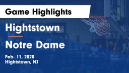 Hightstown  vs Notre Dame  Game Highlights - Feb. 11, 2020