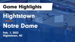 Hightstown  vs Notre Dame  Game Highlights - Feb. 1, 2022