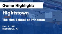 Hightstown  vs The Hun School of Princeton Game Highlights - Feb. 3, 2022