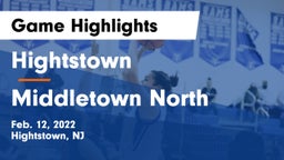 Hightstown  vs Middletown North  Game Highlights - Feb. 12, 2022
