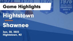 Hightstown  vs Shawnee  Game Highlights - Jan. 30, 2023
