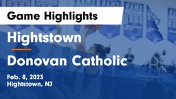 Hightstown  vs Donovan Catholic  Game Highlights - Feb. 8, 2023