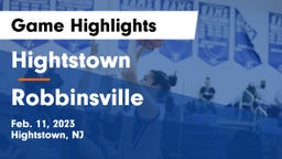 Hightstown  vs Robbinsville  Game Highlights - Feb. 11, 2023