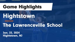 Hightstown  vs The Lawrenceville School Game Highlights - Jan. 22, 2024