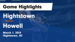 Hightstown  vs Howell  Game Highlights - March 1, 2024
