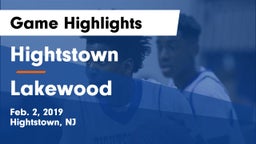 Hightstown  vs Lakewood  Game Highlights - Feb. 2, 2019
