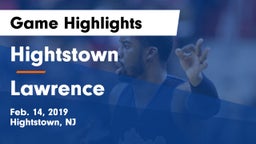 Hightstown  vs Lawrence  Game Highlights - Feb. 14, 2019