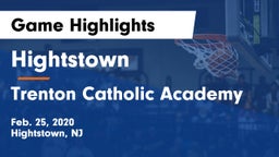 Hightstown  vs Trenton Catholic Academy Game Highlights - Feb. 25, 2020