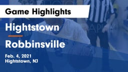 Hightstown  vs Robbinsville  Game Highlights - Feb. 4, 2021