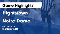 Hightstown  vs Notre Dame  Game Highlights - Feb. 6, 2021