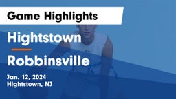 Hightstown  vs Robbinsville  Game Highlights - Jan. 12, 2024