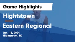 Hightstown  vs Eastern Regional  Game Highlights - Jan. 15, 2024