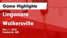Linganore  vs Walkersville  Game Highlights - Dec. 7, 2018