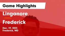 Linganore  vs Frederick  Game Highlights - Dec. 19, 2023