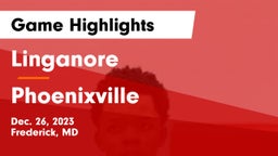 Linganore  vs Phoenixville  Game Highlights - Dec. 26, 2023