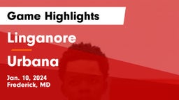 Linganore  vs Urbana  Game Highlights - Jan. 10, 2024
