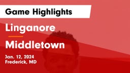 Linganore  vs Middletown  Game Highlights - Jan. 12, 2024
