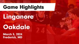 Linganore  vs Oakdale  Game Highlights - March 5, 2024