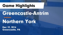 Greencastle-Antrim  vs Northern York  Game Highlights - Dec 19, 2016