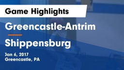 Greencastle-Antrim  vs Shippensburg  Game Highlights - Jan 6, 2017