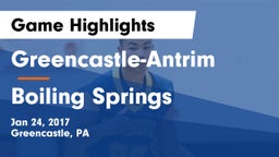 Greencastle-Antrim  vs Boiling Springs  Game Highlights - Jan 24, 2017
