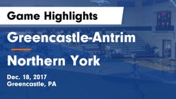 Greencastle-Antrim  vs Northern York Game Highlights - Dec. 18, 2017