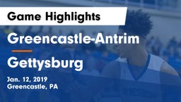 Greencastle-Antrim  vs Gettysburg Game Highlights - Jan. 12, 2019