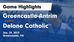 Greencastle-Antrim  vs Delone Catholic  Game Highlights - Jan. 29, 2019